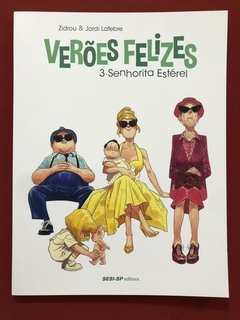 HQ- Verões Felizes - 3 Vols - Zidrou & Jordi Lafebre - Semin - Sebo Mosaico - Livros, DVD's, CD's, LP's, Gibis e HQ's
