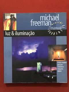 Livro - Luz E Iluminação - Michael Freeman - Livros E Livros