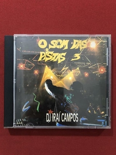 CD - DJ Iraí Campos - O Som Das Pistas 3 - Nacional