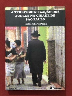 Livro - A Territorialização Dos Judeus Na Cidade De São Paulo