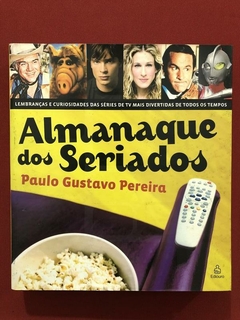 Livro - Almanaque Dos Seriados - Paulo Gustavo Pereira