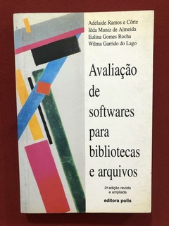 Livro - Avaliação De Softwares Para Bibliotecas E Arquivos
