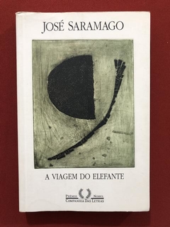 Livro- A Viagem Do Elefante- José Saramago - Cia. Das Letras