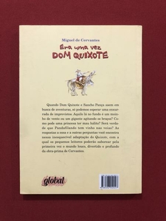 Livro - Era Uma Vez Dom Quixote - Miguel de Cervantes - Ed. Global - comprar online