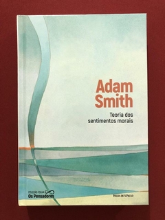 Livro - Teoria Dos Sentimentos Morais - Adam Smith - Seminovo