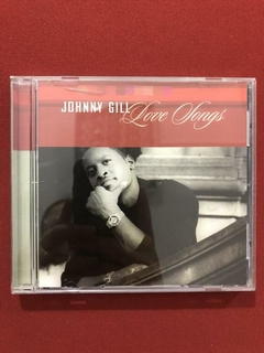 CD - Johnny Gill - Love Songs - Importado - Seminovo