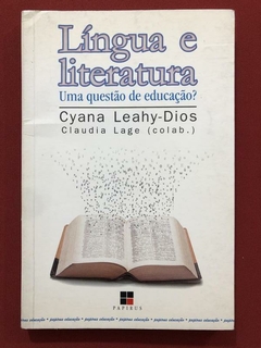 Livro - Língua E Literatura - Cyna Leahy-Dios - Ed. Papirus