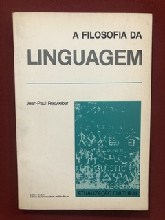 Livro - A Filosofia Da Linguagem - Jean-Paul Resweber