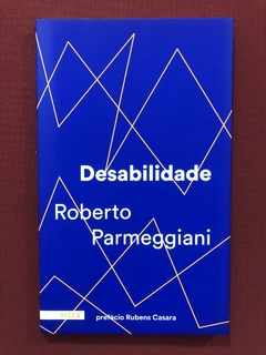 Livro - Desabilidade - Roberto Parmeggiani - Noz - Seminovo