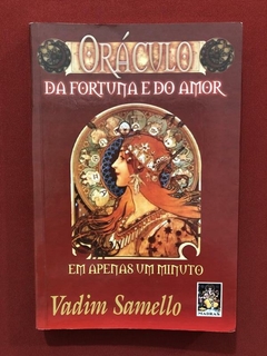 Livro - Oráculo Da Fortuna E Do Amor - Vadim Samello