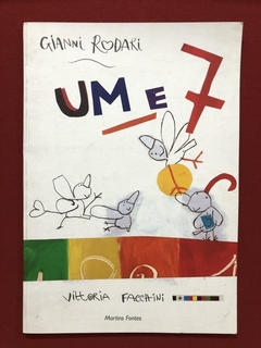 Livro - Um E 7 - Gianni Rodari - Editora Martins Fontes