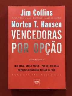 Livro - Vencedoras Por Opção - Jim Collins - Ed. HSM