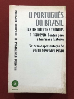 Livro - O Português Do Brasil - Edith Pimentel Pinto - Edusp