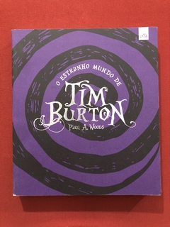 Livro - O Estranho Mundo De Tim Burton - Ed. LeYa - Seminovo