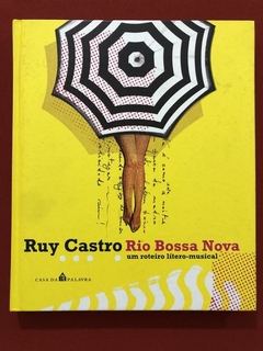 Livro - Rio Bossa Nova - Um Roteiro Lítero-Musical - Ruy Castro