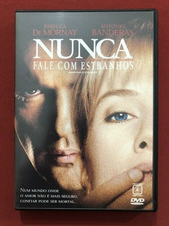 DVD - Nunca Fale Com Estranhos - Antonio Banderas - Seminovo
