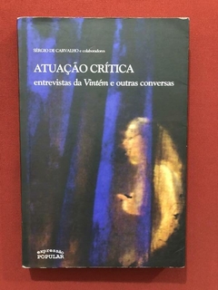 Livro- Atuação Crítica - Sérgio Carvalho - Expressão Popular