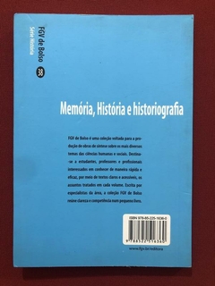 Livro - Memória, História E Historiografia - Fernando Catroga - Seminovo - comprar online