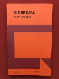 Livro - O Cerejal - A. P. Tchékhov - Ed. Edusp - Seminovo