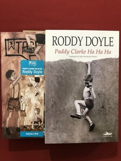 Livro - Paddy Clarke Ha Ha Ha - Roddy D. - Tag - Seminovo