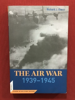 Livro - The Air War - 1939-1945 - Richard J Overy - Seminovo