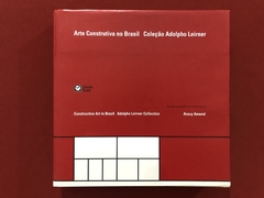 Livro - Arte Construtiva no Brasil - Col. Adolpho Leirner
