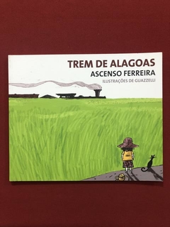 Livro - Trem De Alagoas - Ascenso Ferreira - Seminovo
