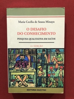 Livro - O Desafio Do Conhecimento - Editora Hucitec