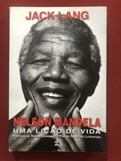 Livro - Nelson Mandela: Uma Lição De Vida - Jack Lang - Mundo Editorial