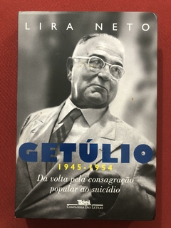 Livro - Getúlio - Volume 3 - Lira Neto - Companhia Das Letras