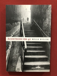 Livro - Aconteceu Em 42 - Nella Bielski - Seminovo