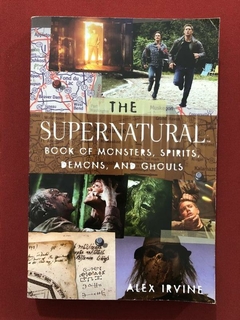 Livro - The Supernatural Book Of Monsters, Spirits, Demons - Alex Irivine