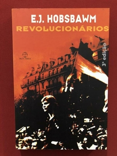 Livro - Revolucionários - E. J. Hobsbawm - Ed. Paz E Terra