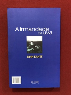 Livro - A Irmandade Da Uva - John Fante - Ed. José Olympio - comprar online