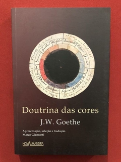 Livro - Doutrina Das Cores - J.W. Goethe - Seminovo