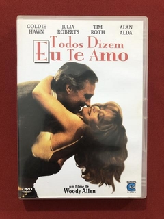 DVD - Todos Dizem Eu Te Amo - Dir.: Woody Allen - Seminovo