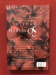 Livro - O Sono Dos Hibiscos - Lygia Barbiére Amaral - comprar online