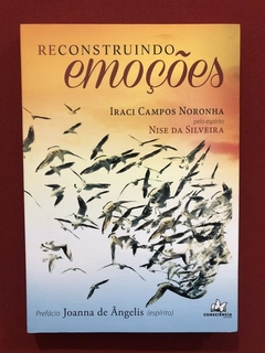 Livro - Reconstruindo Emoções - Iraci Campos Noronha