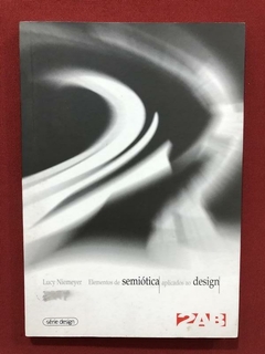 Livro - Elementos De Semiótica Aplicados Ao Design - Lucy N.