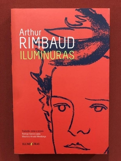 Livro - Iluminuras - Arthur Rimbaud - Bilíngue - Seminovo