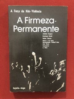 Livro - A Firmeza-Permanente - Antonio Fragoso - Ed Loyola