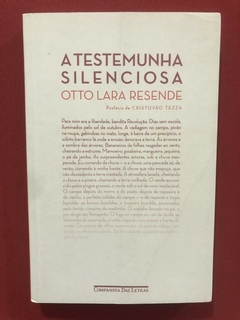 Livro - A Testemunha Silenciosa - Otto Lara Resende - Semin.