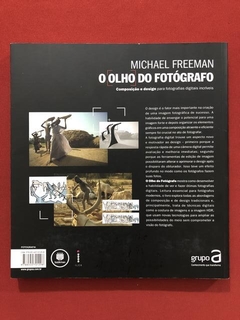 Livro - O Olho Do Fotógrafo - Michael Freeman - Ed. Bookman - comprar online