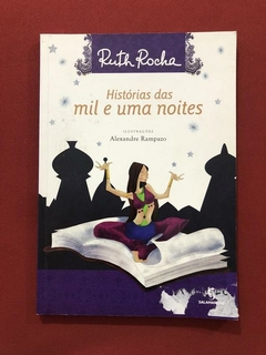 Livro - Histórias Das Mil E Uma Noites - Ruth Rocha - Salamandra
