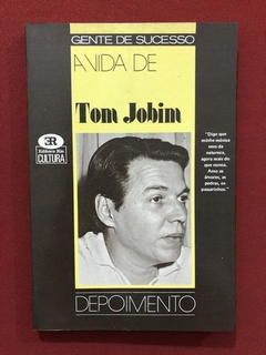 Livro - A Vida De Tom Jobim - Depoimento - Ed. Rio Cultura