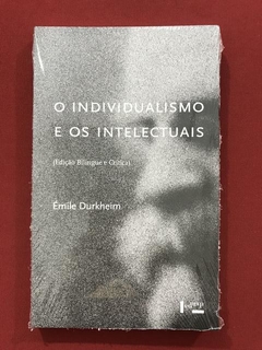 Livro - O Individualismo E Os Intelectuais - Durkheim - Novo