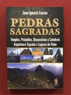 Livro - Pedras Sagradas - Juan Ignacio Cuesta - Seminovo