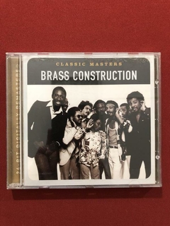 CD - Brass Construction - Classic Masters - Importado- Semin