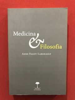 Livro - Medicina & Filosofia - Editora Unifesp - Seminovo