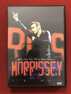 DVD - Morrissey - Who Put The `M´ In Manchester - Seminovo